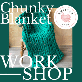 ARM KNITTING BLANKET WORKSHOP - TEME VALLEY ARTISANS, TENBURY WELLS - TUESDAY 25TH NOVEMBER